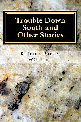 【预售】Trouble Down South and Other Stories