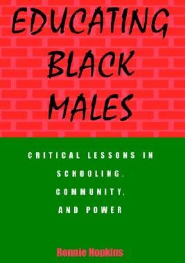 【预售】Educating Black Males: Critical Lessons in