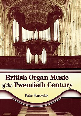 【预售】British Organ Music of the Twentieth Century