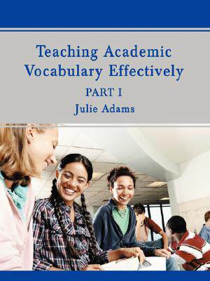 【预售】Teaching Academic Vocabulary Effectively: Part 1