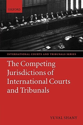 【预售】The Competing Jurisdictions of International Courts