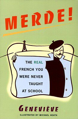 【预售】Merde!: The Real French You Were Never Taught at