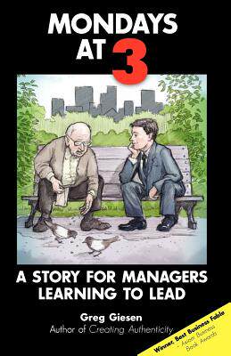 【预售】Mondays at 3: A Story for Managers Learning to Lead