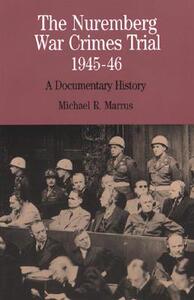 【预售】The Nuremburg War Crimes Trial, 1945-46: A