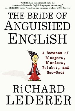 【预售】The Bride of Anguished English: A Bonanza of