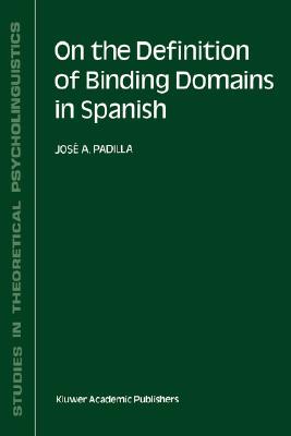 【预售】On the Definition of Binding Domains in Spanish: