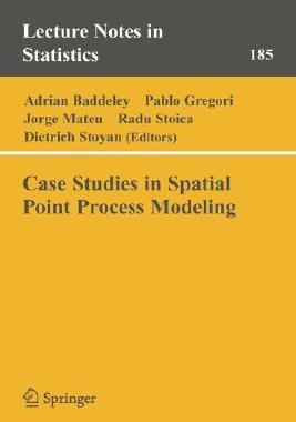 【预售】Case Studies in Spatial Point Process Modeling