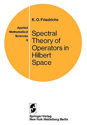 【预售】Spectral Theory of Operators in Hilbert Space