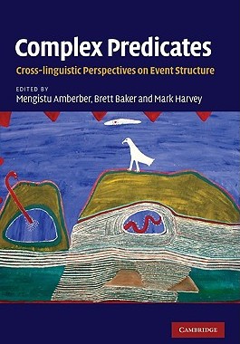 【预售】Complex Predicates: Cross-Linguistic Perspectives on