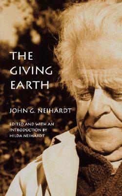 【预售】The Giving Earth: A John G. Neihardt Reader