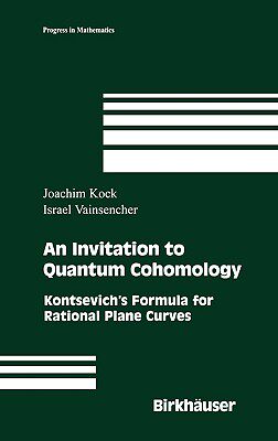 【预售】An Invitation to Quantum Cohomology: Kontsevich's