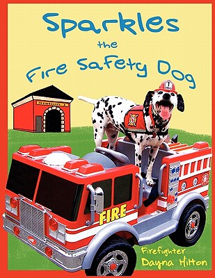 【预售】Sparkles the Fire Safety Dog