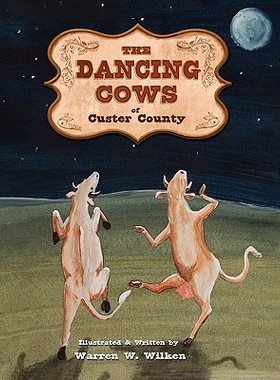 【预售】The Dancing Cows of Custer County
