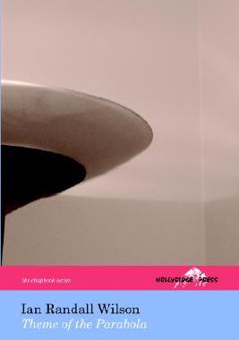 【预售】Theme of the Parabola (the Hollyridge Press Chapbook