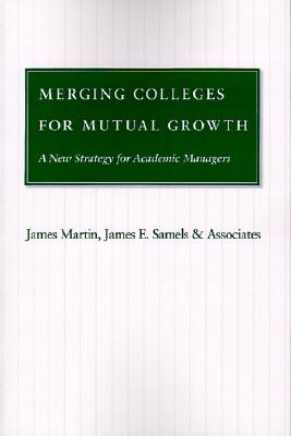 【预售】Merging Colleges for Mutual Growth: A New Strategy