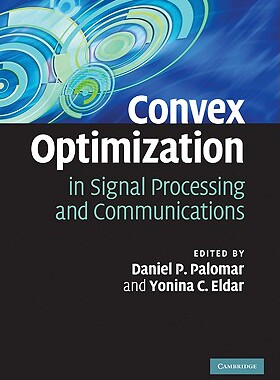【预售】Convex Optimization in Signal Processing and