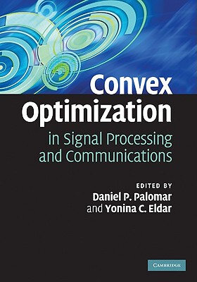 【预售】Convex Optimization in Signal Processing and