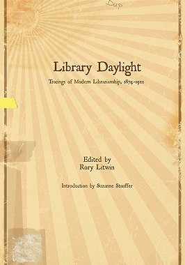 【预售】Library Daylight: Traces of Modern Librarianship