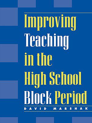 【预售】Improving Teaching in the High School Block Period