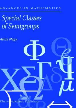 【预售】Special Classes of Semigroups