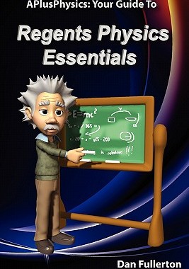 【预售】Aplusphysics: Your Guide to Regents Physics