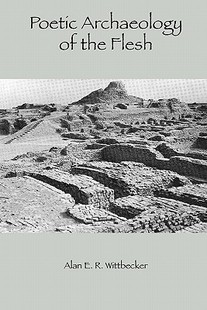 预售 the Poetic Flesh Archaeology
