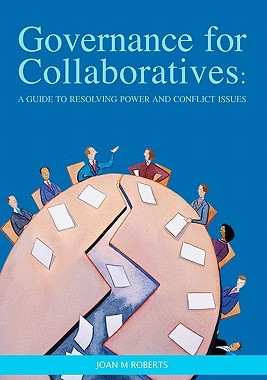 【预售】Governance for Collaboratives: A Guide to Resolving