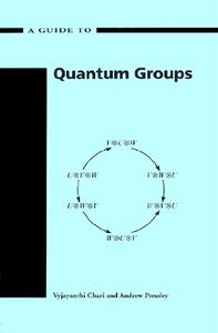 【预售】Guide to Quantum Groups