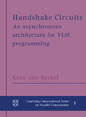 【预售】Handshake Circuits: An Asynchronous Architecture for