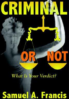 【预售】Criminal or Not: What is Your Verdict?