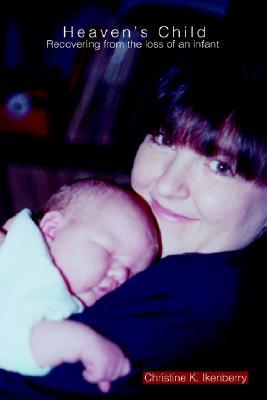 【预售】Heaven's Child: Recovering from the Loss of an