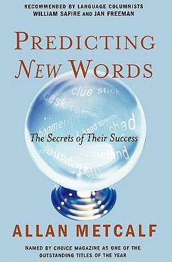 【预售】Predicting New Words: The Secrets of Their Success