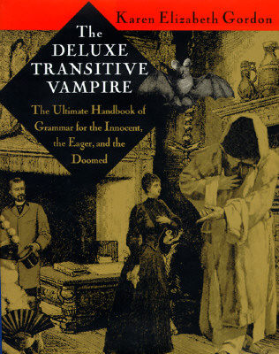 【预售】The Deluxe Transitive Vampire: A Handbook of Grammar