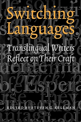 【预售】Switching Languages: Translingual Writers Reflect on