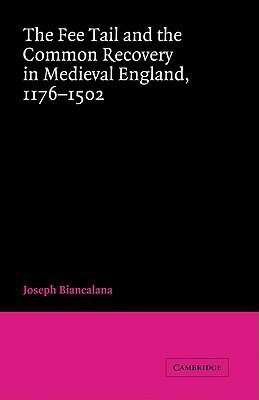 【预售】The Fee Tail and the Common Recovery in Medieval