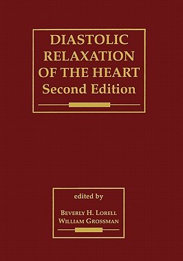 【预售】Diastolic Relaxation of the Heart: The Biology of