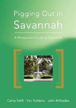 【预售】Pigging Out in Savannah: A Restaurant Guide to
