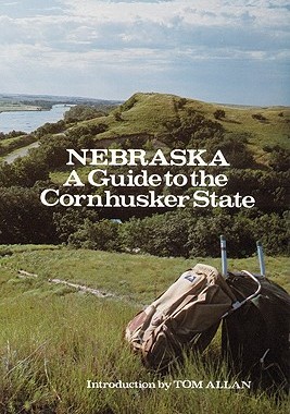 【预售】Nebraska: A Guide to the Cornhusker State