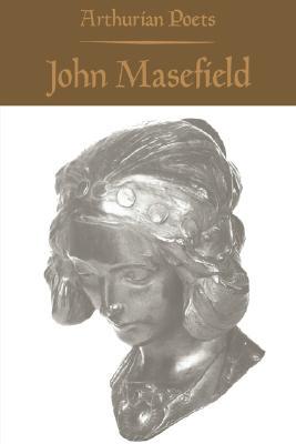 【预售】Arthurian Poets: John Masefield