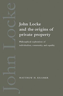 【预售】John Locke and the Origins of Private Property: