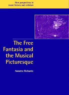 【预售】The Free Fantasia and the Musical Picturesque