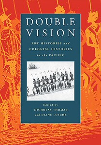 【预售】Double Vision: Art Histories and Colonial Histories