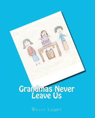 【预售】Grandmas Never Leave Us
