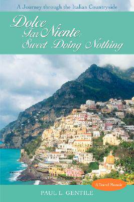 【预售】Dolce Far Niente: Sweet Doing Nothing: A Journey