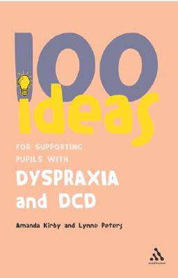 【预售】100 Ideas for Supporting Pupils with Dyspraxia and