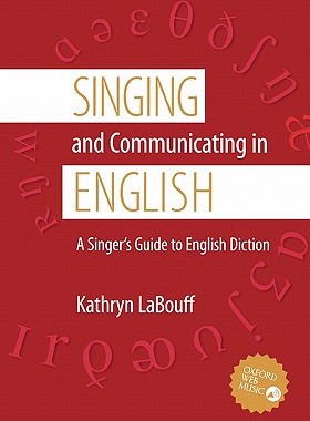 【预售】Singing and Communicating in English: A Singer's