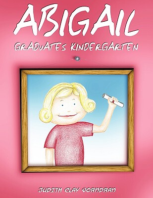 【预售】Abigail Graduates Kindergarten