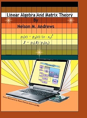 【预售】Linear Algebra and Matrix Theory