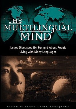 【预售】The Multilingual Mind: Issues Discussed By, For, and