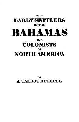 【预售】The Early Settlers of the Bahamas and Colonists of